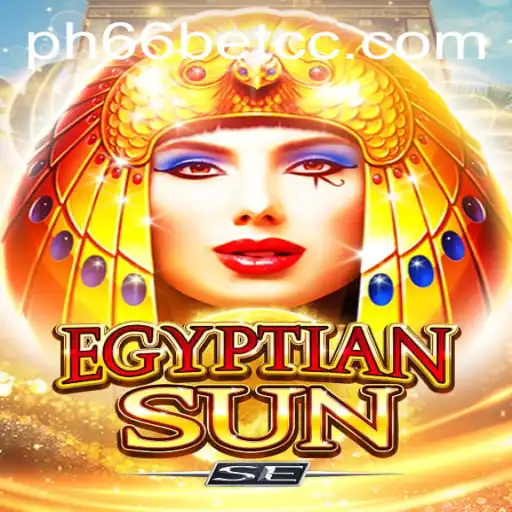 Discover the Exciting World of EgyptianSunSE and PH66BET
