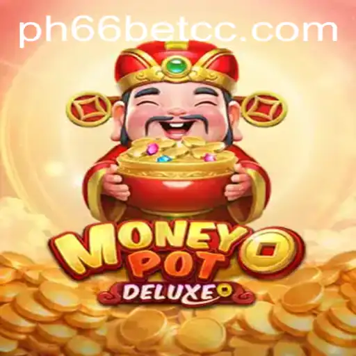 Exploring MoneyPotDELUXE: A Premier Virtual Gaming Experience with PH66BET