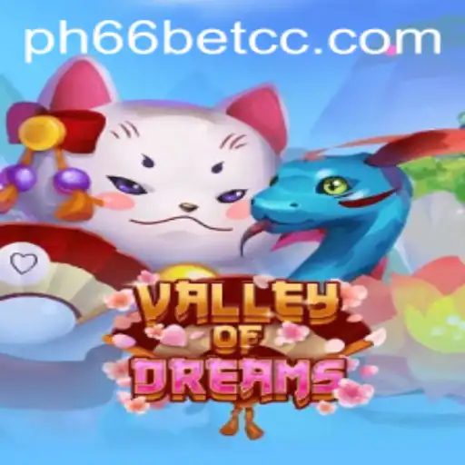 Valley of Dreams: A Magical Game Journey with PH66BET