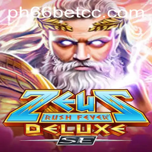 Explore the Thrills of ZeusRushFeverDeluxeSE with PH66BET